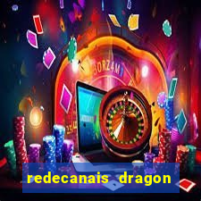 redecanais dragon ball diamond